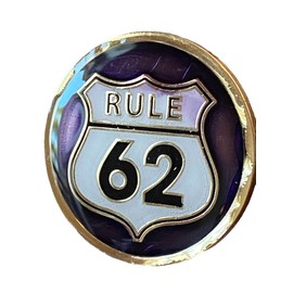 Rule 62 AA Medallion Purple Tri-Plate Don't Take Yourself Too Damn Serious Sobriety Chip