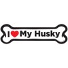 Magnet Me Up I Love My Husky Dog Bone Magnet Decal, 2x7 Inches, Heavy Duty Automotive Magnet for Car Truck SUV