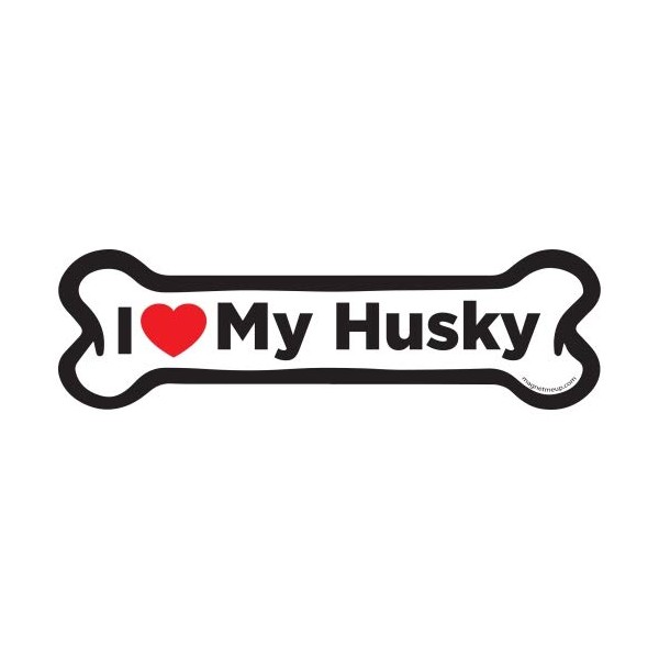 Magnet Me Up I Love My Husky Dog Bone Magnet