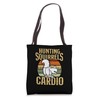 Hunting Squirrels Is My Cardio Nature Wildlife Squirrel Tote Bag