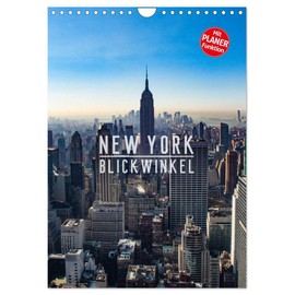 New York - Blickwinkel (Wandkalender 2026 DIN A4 hoch), CALVENDO Monatskalender: New York: abhängig vom gewählten Blickwinkel eine Metropole der ... befindliche mitreißende City (CALVENDO Orte)