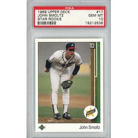 Graded 1989 Upper Deck John Smoltz #17 Star Rookie Rookie RC Baseball Card PSA 10 Gem Mint
