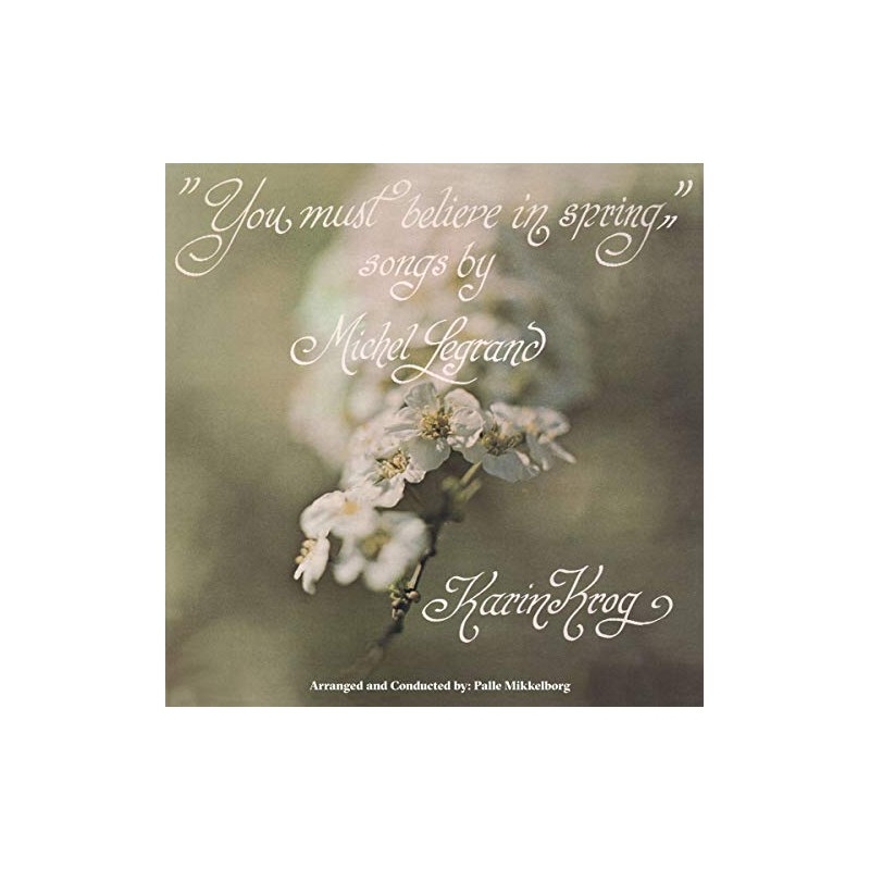 You Must Believe in Spring