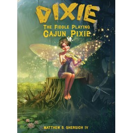 Dixie The Fiddle Playing Cajun Pixie