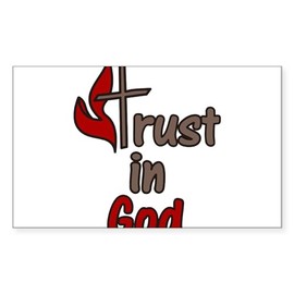 CafePress Trust in God Rectangle Bumper Sticker Car Decal