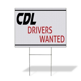 Weatherproof Yard Sign Cdl Drivers Wanted Auto Car Vehicle A White Lawn Garden Help 18x12 Inches 2 Sides Print