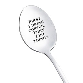 Coffee Lover Gift Spoons for Women Men First I Drink Coffee Then I Do Things Spoon for Husband Nana Coffee Lovers Gifts for Him Her Birthday Gifts for Friends Coffeespoons