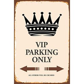 Schatzmix Tin Sign VIP Parking Only Crown Metal Sign 20 x 30 cm Wall Decoration Tin Sign