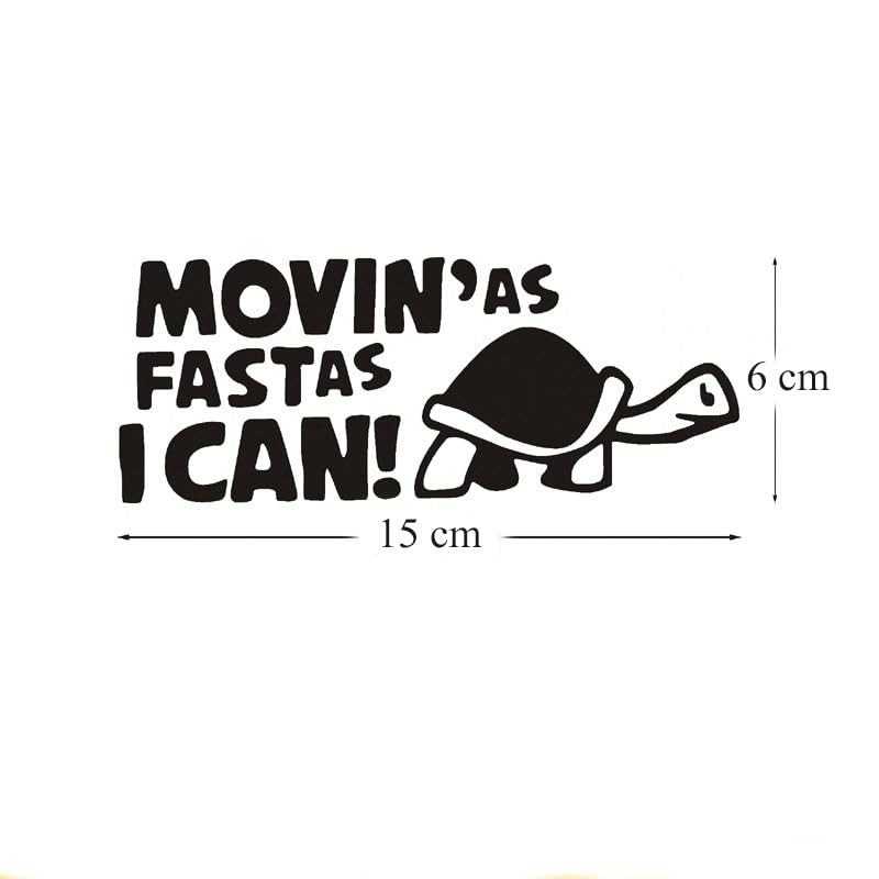 HEHEMM Movin AS Fast As I Can Fun Car Bumper