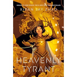 Heavenly Tyrant (Iron Widow, Book 2)