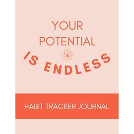 Habit Tracker Journal: Make Habit Forming A Lot More Fun By Simply Tracking Your Habits And Goals With This Easy To Use Habit Tracker Designed To Help You Improve Your Productivity And Accountability