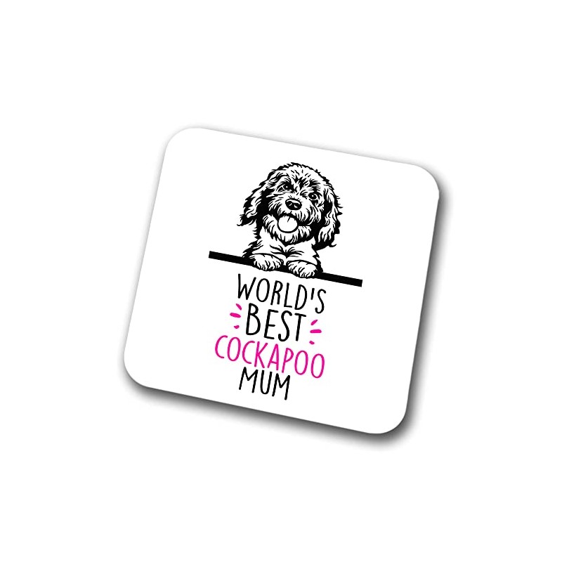 Cockapoo World's Best Mum Coaster Dog Mum Cockapoo Mum Friend