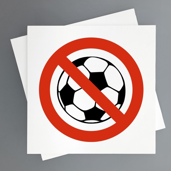 Sign Prohibition Ball Games Pack of 2 19 x 19