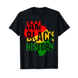 I Am Black History Month African American Pride Celebration T-Shirt