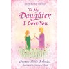 To My Daughter I Love You - A Blue Mountain