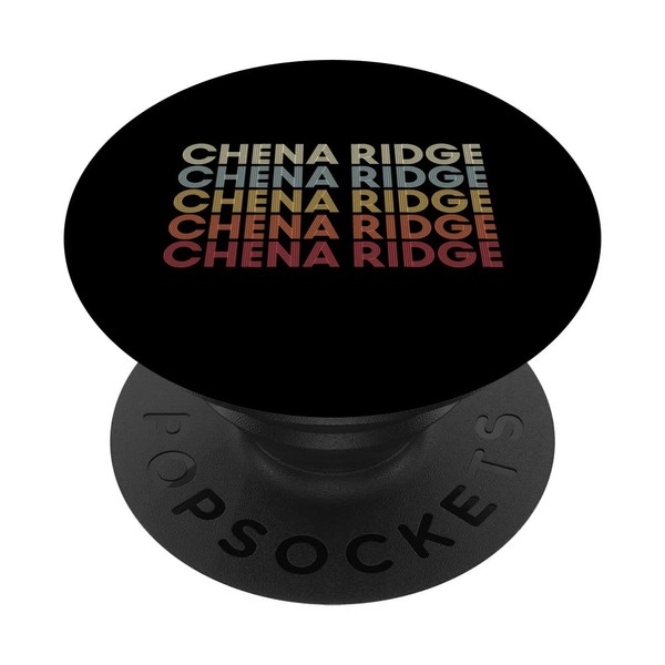 Chena Ridge Alaska Chena Ridge AK Retro Vintage Text PopSockets