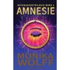 Amnesie: Datensehertrilogie Band 1