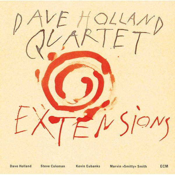 ECM Touchstones: Extensions by Dave Holland Quartet [Audio CD]