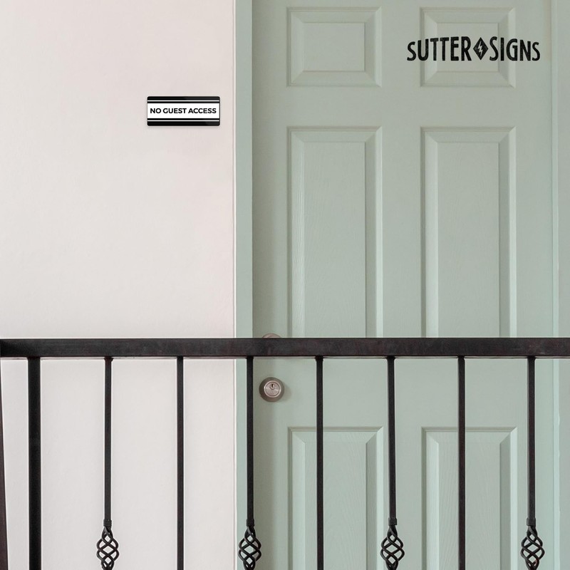 No Guest Access Sign | Private No Entry Owners Closet