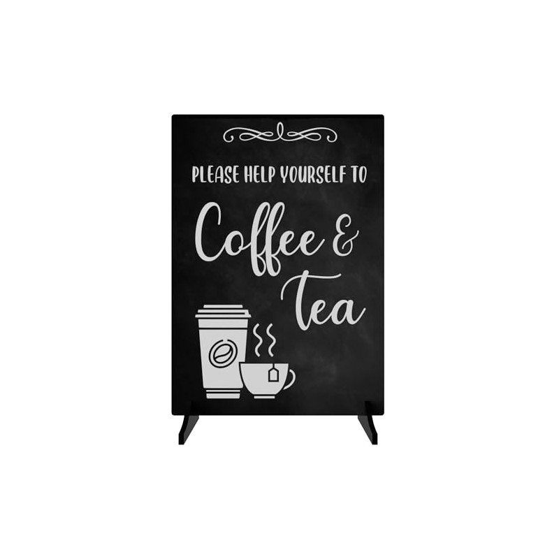 Please Help Yourself To Coffee & Tea Sign/Notice - Freestanding