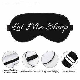 Vnwoalu Funny Words Sleep Eye Mask Let Me Sleep Men Women Sleep Mask with Adjustable Strap Eye Cover Eye Shade for Travel, Nap,Meditation