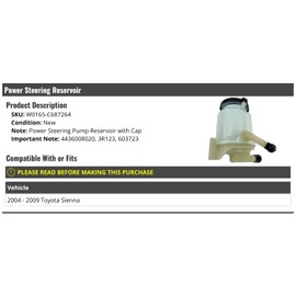 Power Steering Pump Reservoir with Cap - Compatible with 2004-2009 Toyota Sienna
