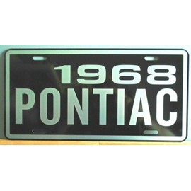 Metal License Plate 1968 68 Pontiac 6x12 FITS Tempest Ventura Bonneville Catalina Lemans Hot Rod Muscle Car Bar Shop Home Office Garage Man CAVE Wall Art Collection Classic Custom Novelty Gift