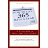 How To Live 365 Days A Year