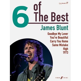 6 of the Best - James Blunt: (Piano, Vocal, Guitar)