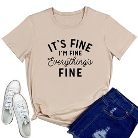 YITAN Women Cute It's FINE Printed Tee Short Sleeve Graphic T-Shirts Apricot Small