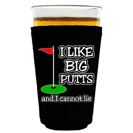 I Like Big Putts and I Cannot Lie Pint Glass Coolie, (Black)