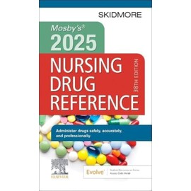 Mosby's 2025 Nursing Drug Reference