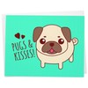 Cute Pug Dog Greeting Card "Pugs & Kisses"
