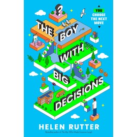 The Boy with Big Decisions (an interactive story book)