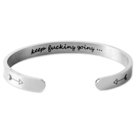 CellDesigns Engraved Hidden Message Cuff Bracelet (Matte Silver keep fucking going)