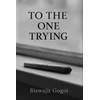 To The One Trying