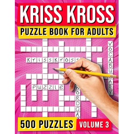 Kriss Kross Puzzle Book for Adults: 500 Puzzles - Vol. 3