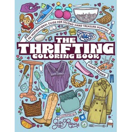 The Thrifting Coloring Book: An Inspirational Guide for Second-Hand Treasure Hunting
