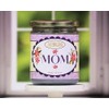 Mom Gift Candle - Pick The Scent - Lavender -
