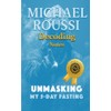 Unmasking: My 5-Day Fasting (Decoding Notes)