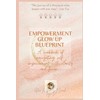 Empowerment Glow Up Blueprint