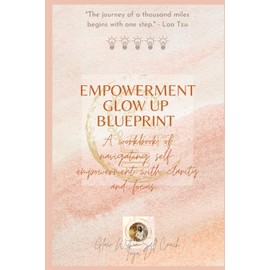 Empowerment Glow Up Blueprint