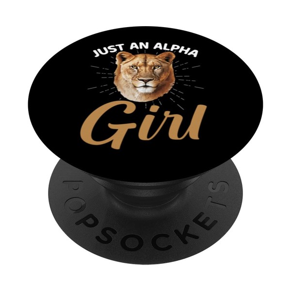 Just An Alpha Girl Female Alpha Lion PopSockets Swappable PopGrip