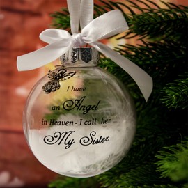 Memorial Baubles, Clear White Memorial Christmas Bauble, Memorial Christmas Ornaments, I Have an Angel in Heaven Bauble Christmas Tree Remembrance Decoration (Sister)
