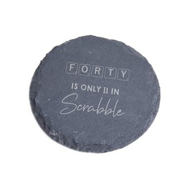 "Forty Is Only 11 In Scrabble" Engraved Slate Coaster - Funny 40th Birthday Gift For Him or Her