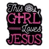 This Girl Loves Jesus Christ Love Holy Cross Crucifix Crucifixion
