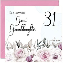 31st Great Granddaughters Birthday Card - Floral Elegant Birthday Card for 31 Year old thirty one, thirty first