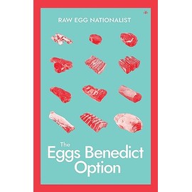 The Eggs Benedict Option