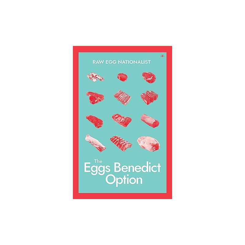 The Eggs Benedict Option