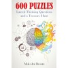 600 PUZZLES: Lateral Thinking Questions and a Treasure Hunt